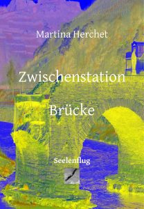 Zwischenstation Brücke ISBN 978-3-00-077515-4