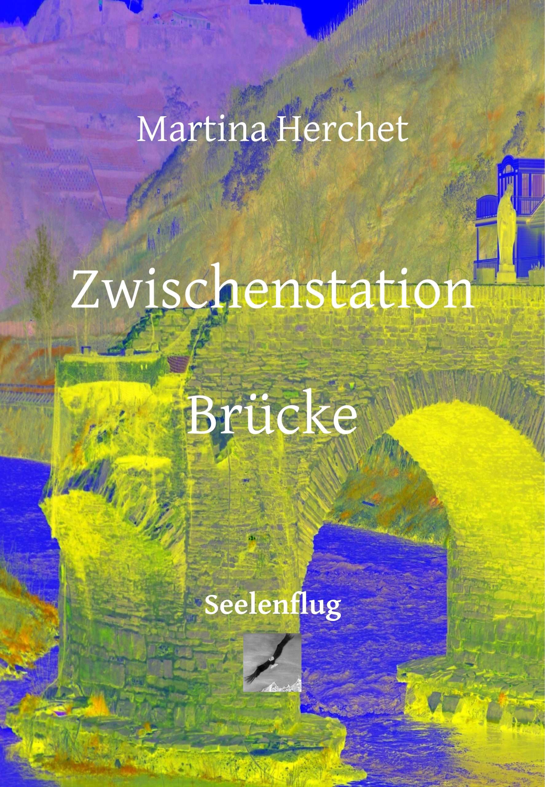 Zwischenstation Brücke ISBN 978-3-00-077515-4